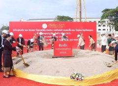 万象海湾国际社区开工，中老合作赋能城市发展